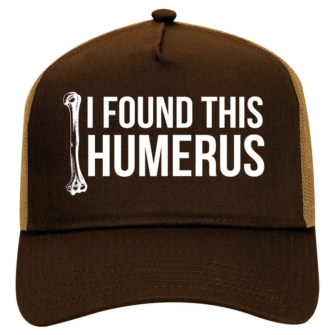 I Found This Humerus Funny Dad Joke Mens Mesh Trucker Hat Brown