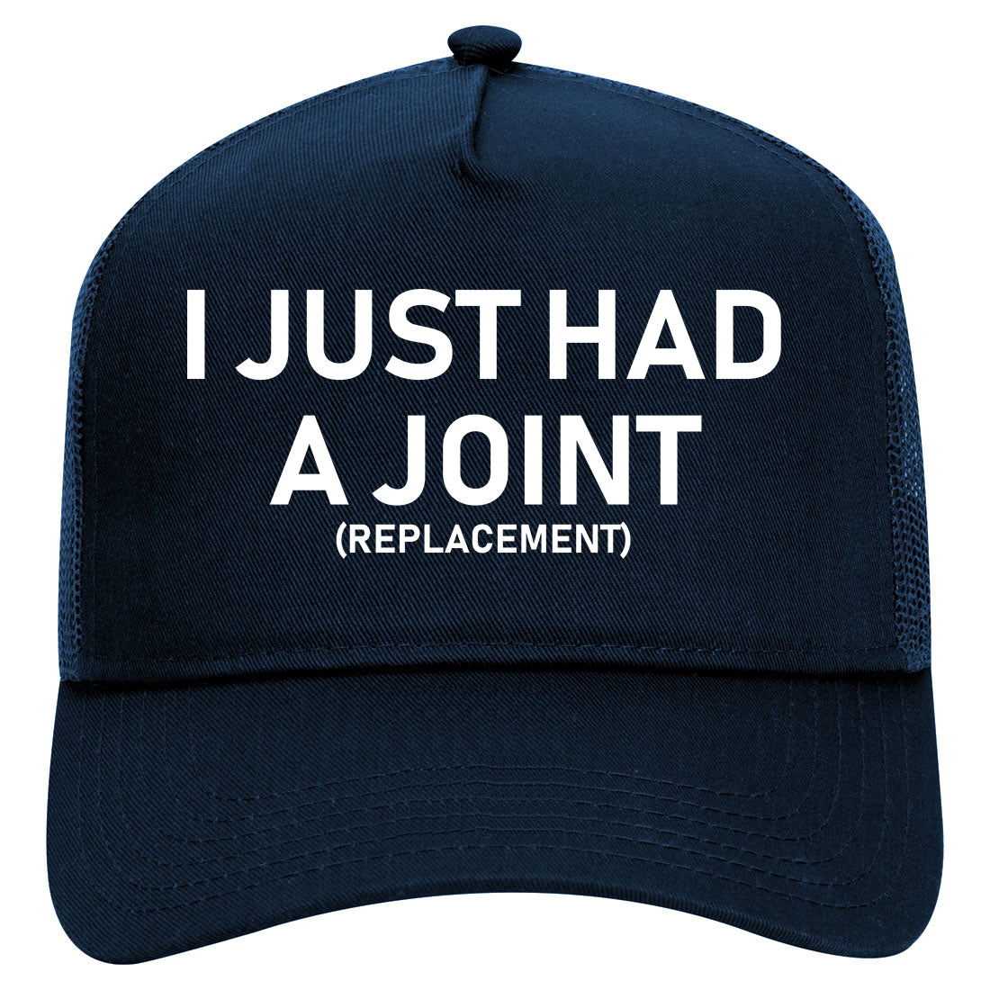 I Just Had A Joint Funny Hip Shoulder Knee Surgery Mens Mesh Trucker Hat Navy Blue