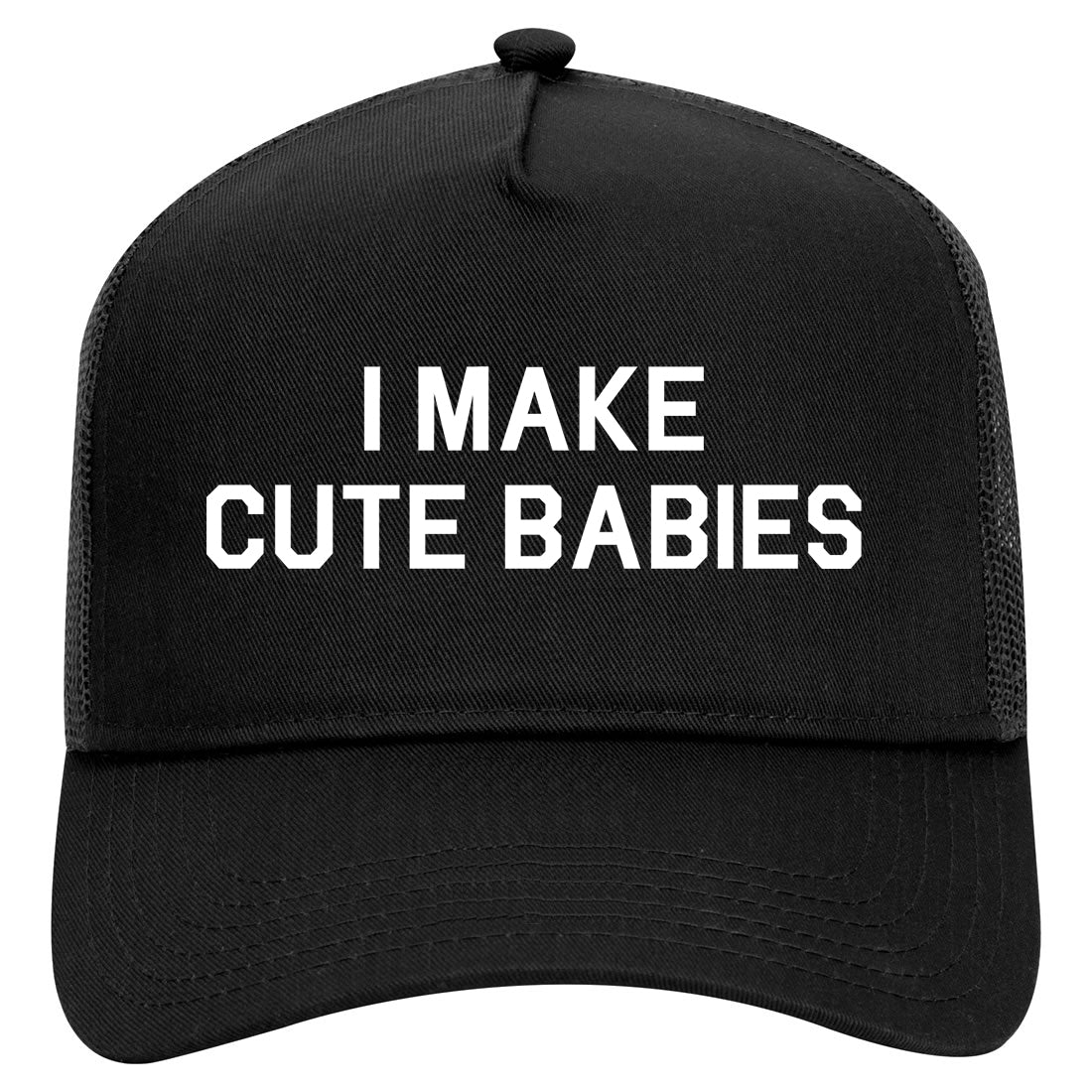I Make Cute Babies Funny New Dad Mens Mesh Trucker Hat Black