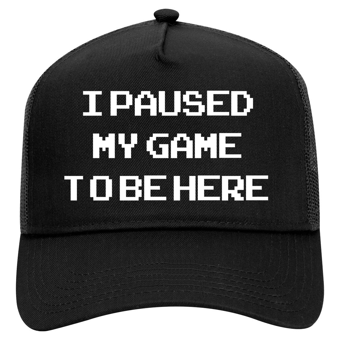 I Paused My Game To Be Here Gamer Mens Mesh Trucker Hat Black
