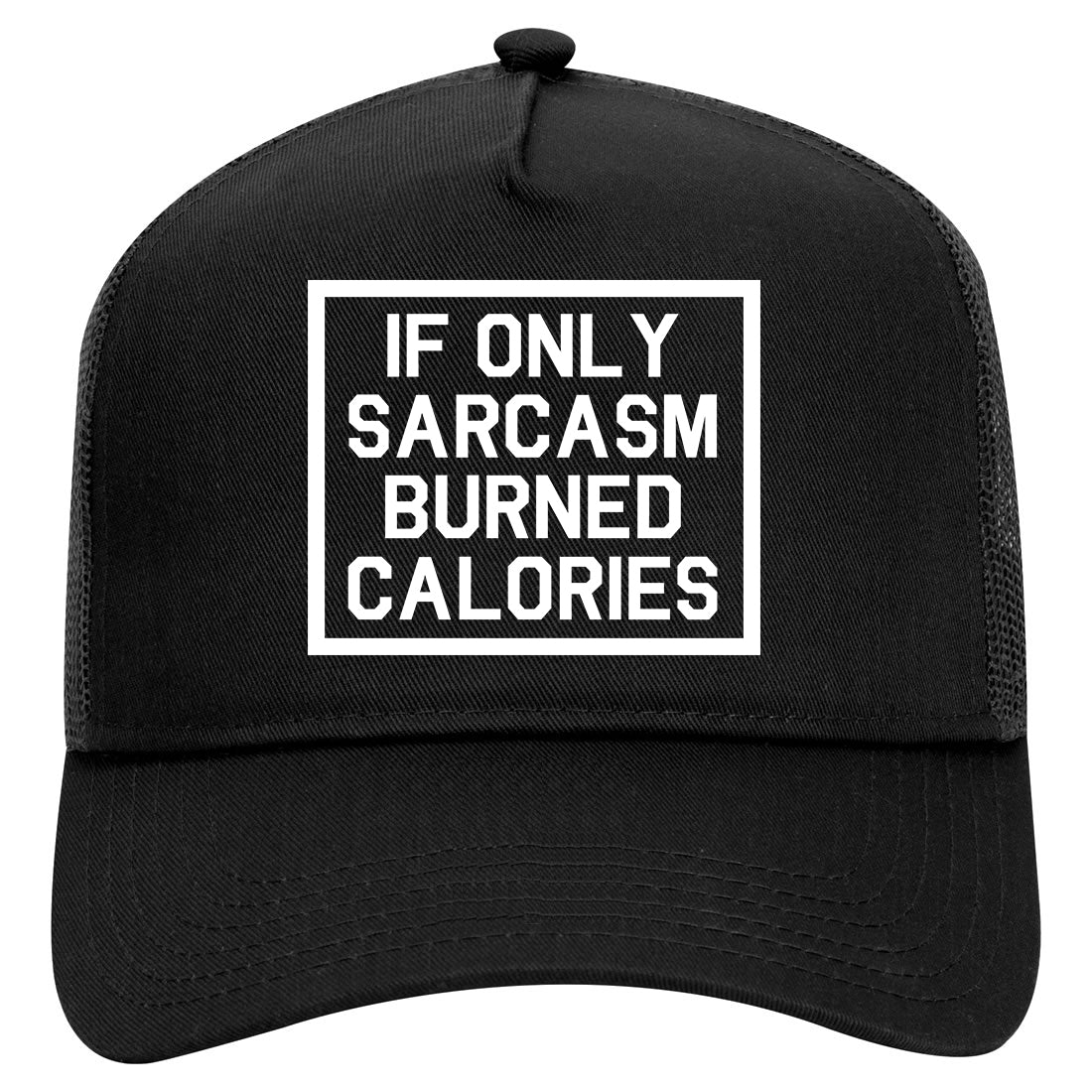 If Only Sarcasm Burned Calories Funny Workout Mens Mesh Trucker Hat Black