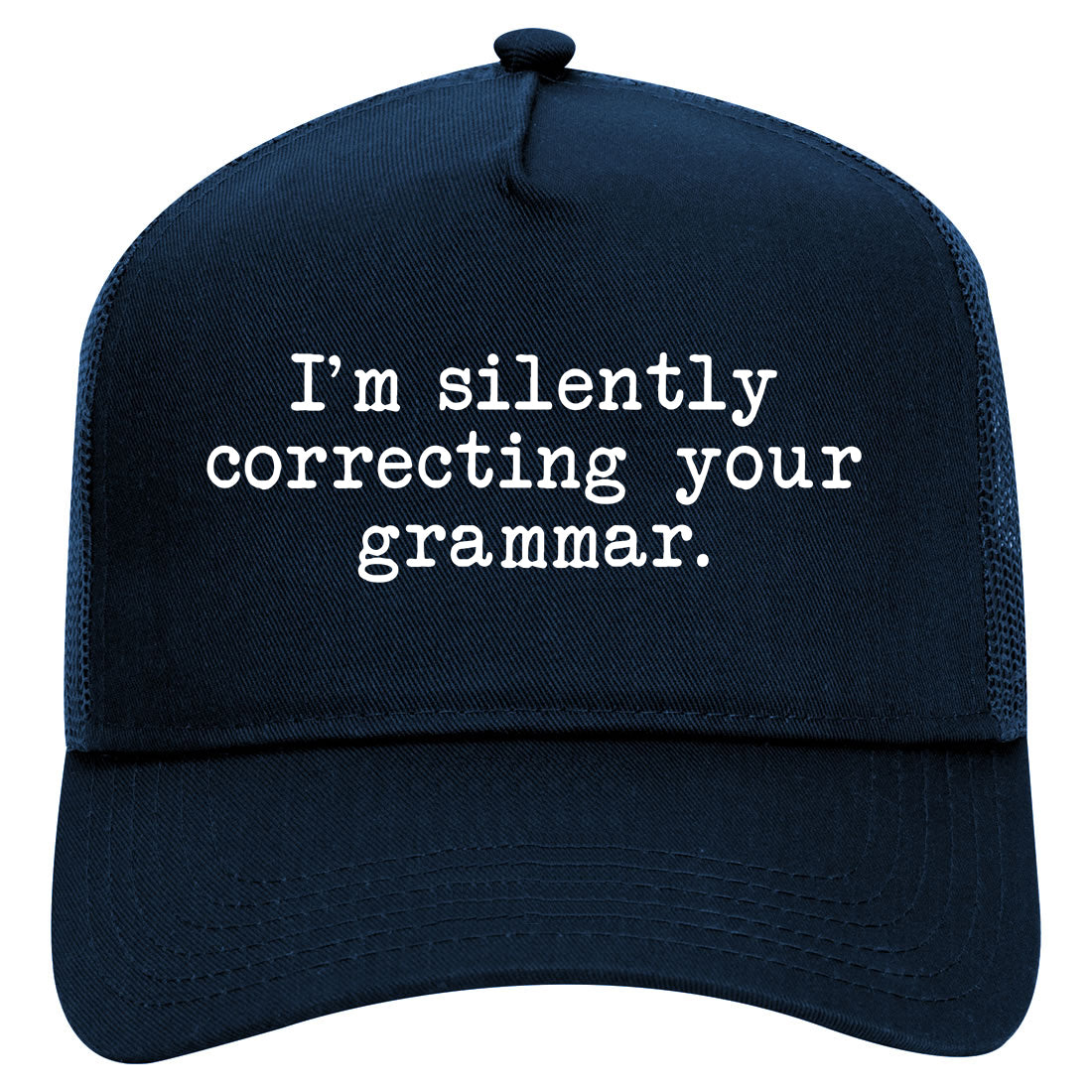 Im Silently Correcting Your Grammar Funny Mens Mesh Trucker Hat Navy Blue