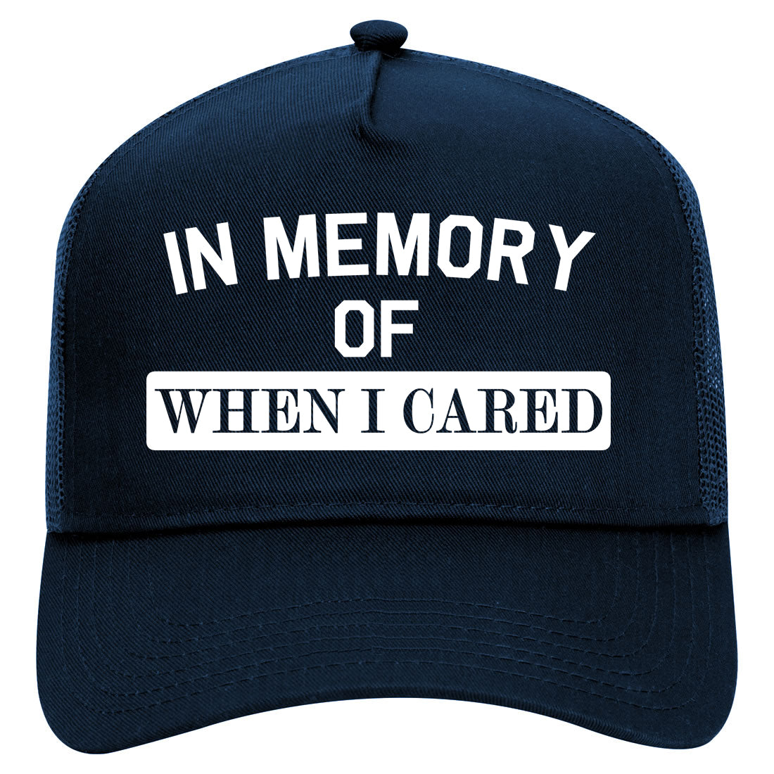 In Memory Of When I Cared Mens Mesh Trucker Hat Navy Blue