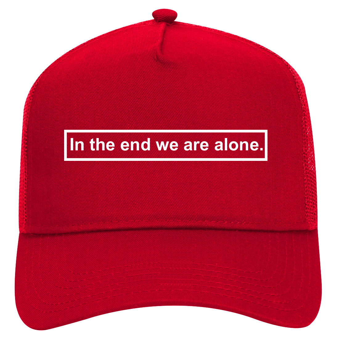 In The End We Are All Alone Box Mens Mesh Trucker Hat Red