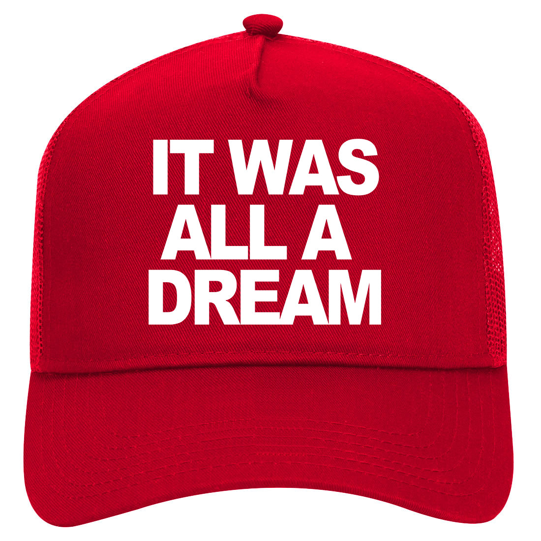 It Was All A Dream Mens Mesh Trucker Hat Red