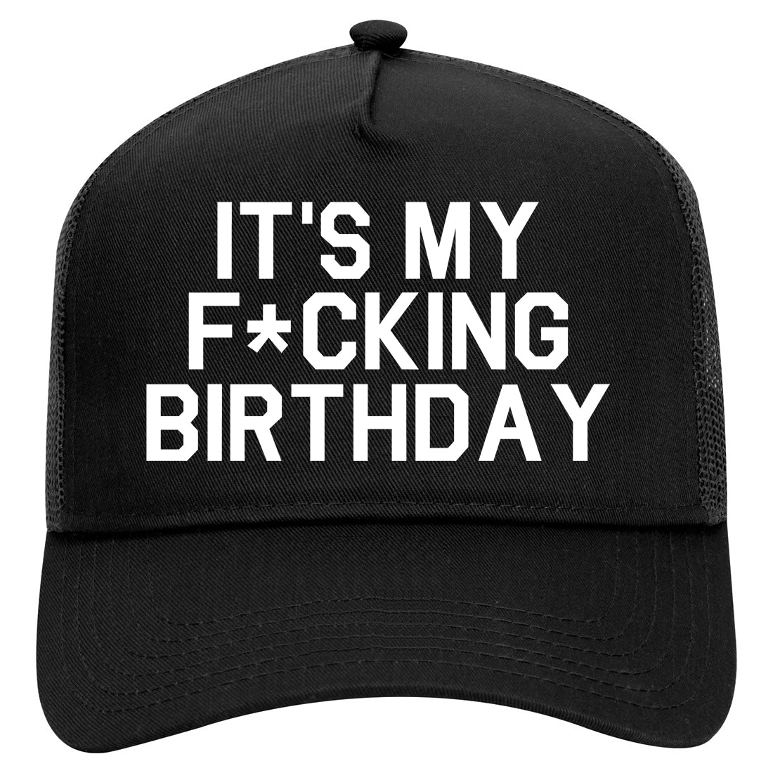 Its My Fcking Birthday Mens Mesh Trucker Hat Black