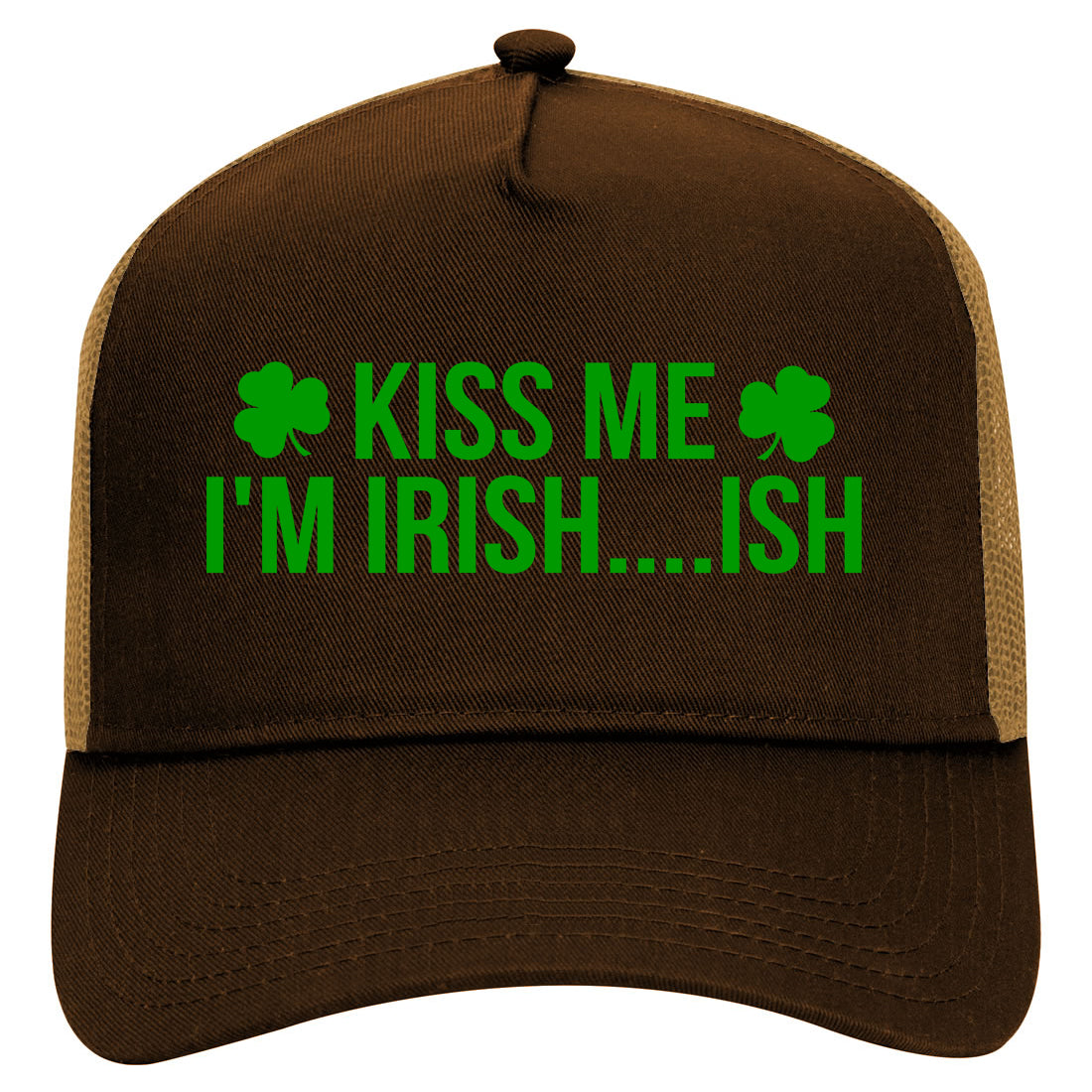 Kiss Me Im Irish Ish Funny St Patricks Day Mens Mesh Trucker Hat Brown
