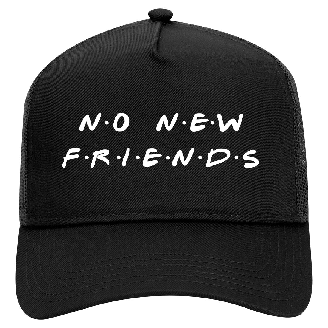 No New Friends Mens Mesh Trucker Hat Black