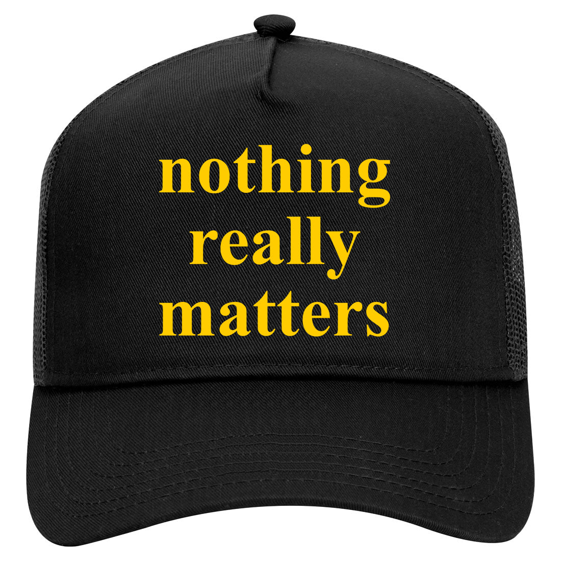 Nothing Really Matters Mens Mesh Trucker Hat Black