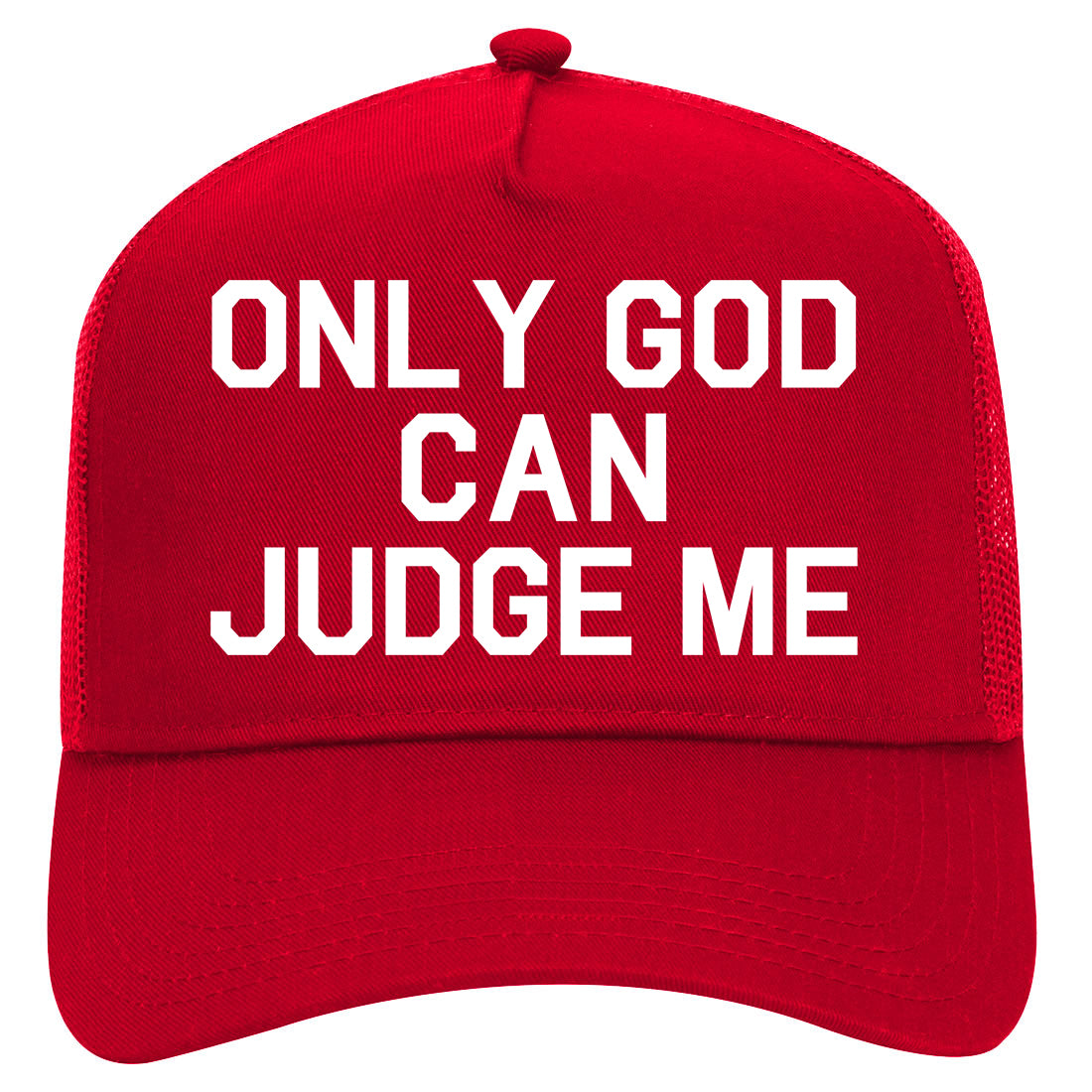Only God Can Judge Me Mens Mesh Trucker Hat Red