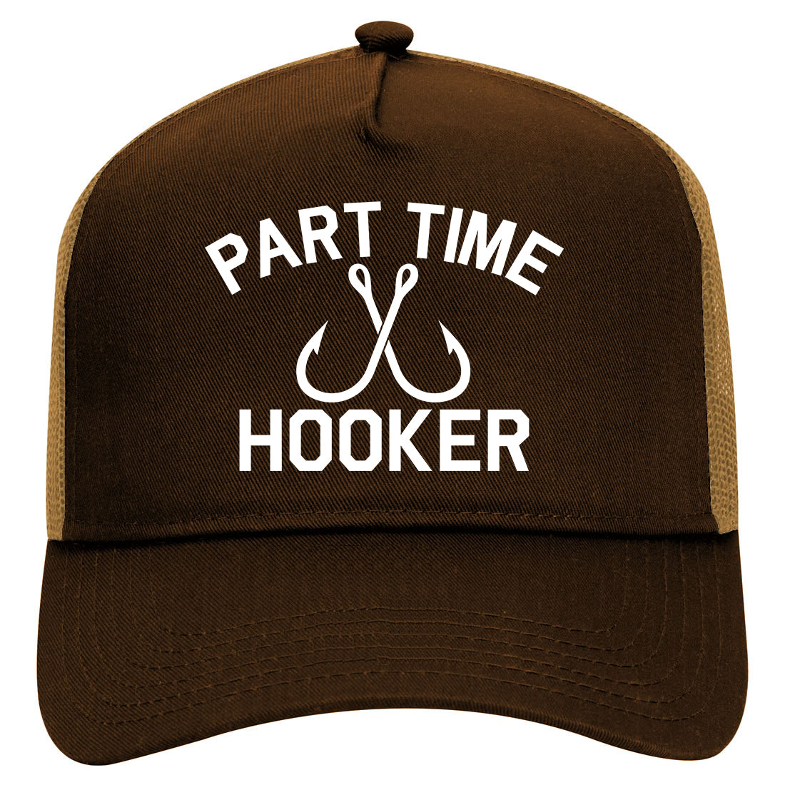 Part Time Hooker Funny Fishing Mens Mesh Trucker Hat Brown