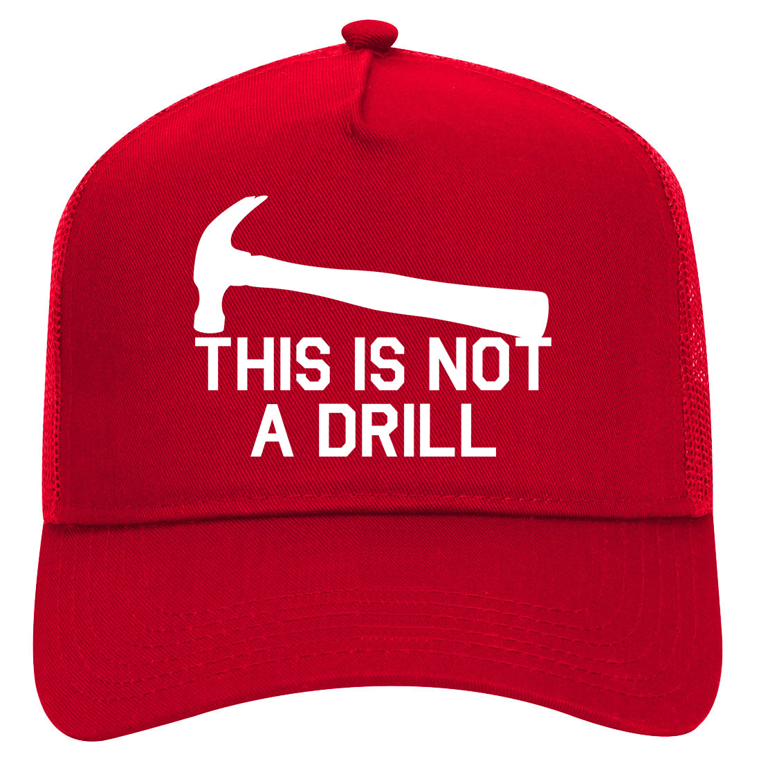 This Is Not A Drill Funny Construction Worker Mens Mesh Trucker Hat Red