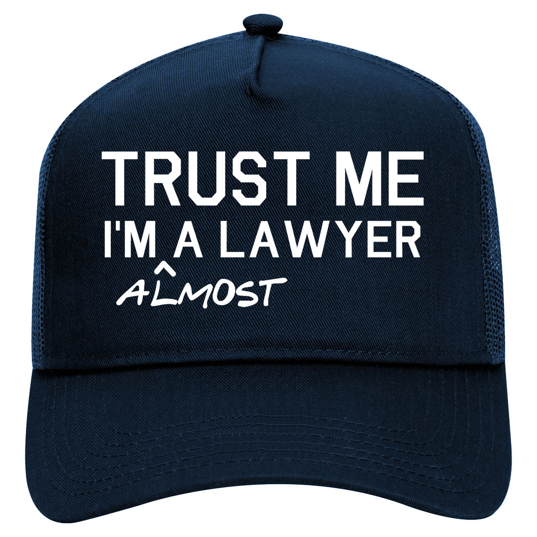 Trust Me Im Almost A Lawyer Law Student Mens Mesh Trucker Hat Navy Blue