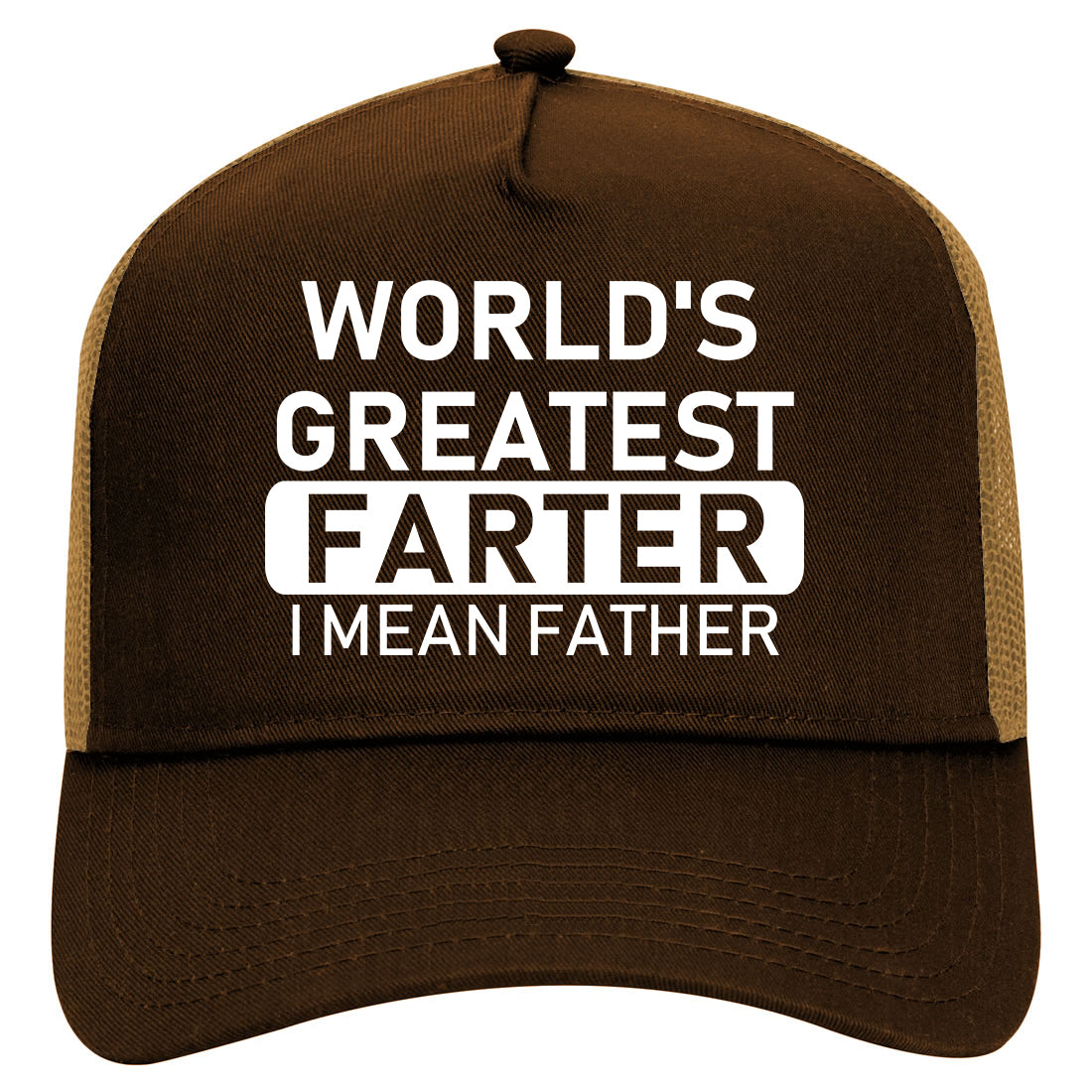 Worlds Greatest Farter Father Dad Day Mens Mesh Trucker Hat Brown