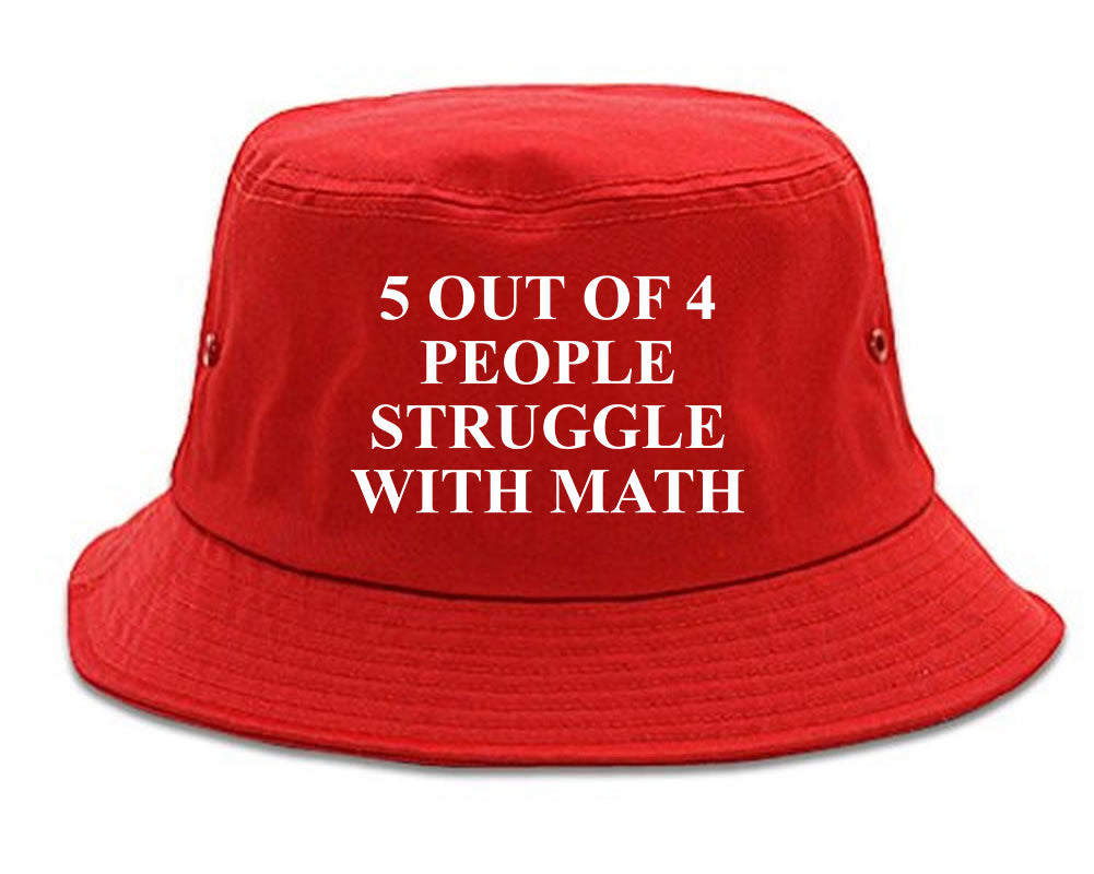 5 Of 4 People Struggle With Math Funny Teacher Mens Bucket Hat Red