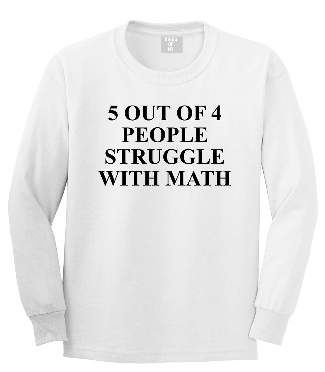 5 Of 4 People Struggle With Math Funny Teacher Mens Long Sleeve T-Shirt White
