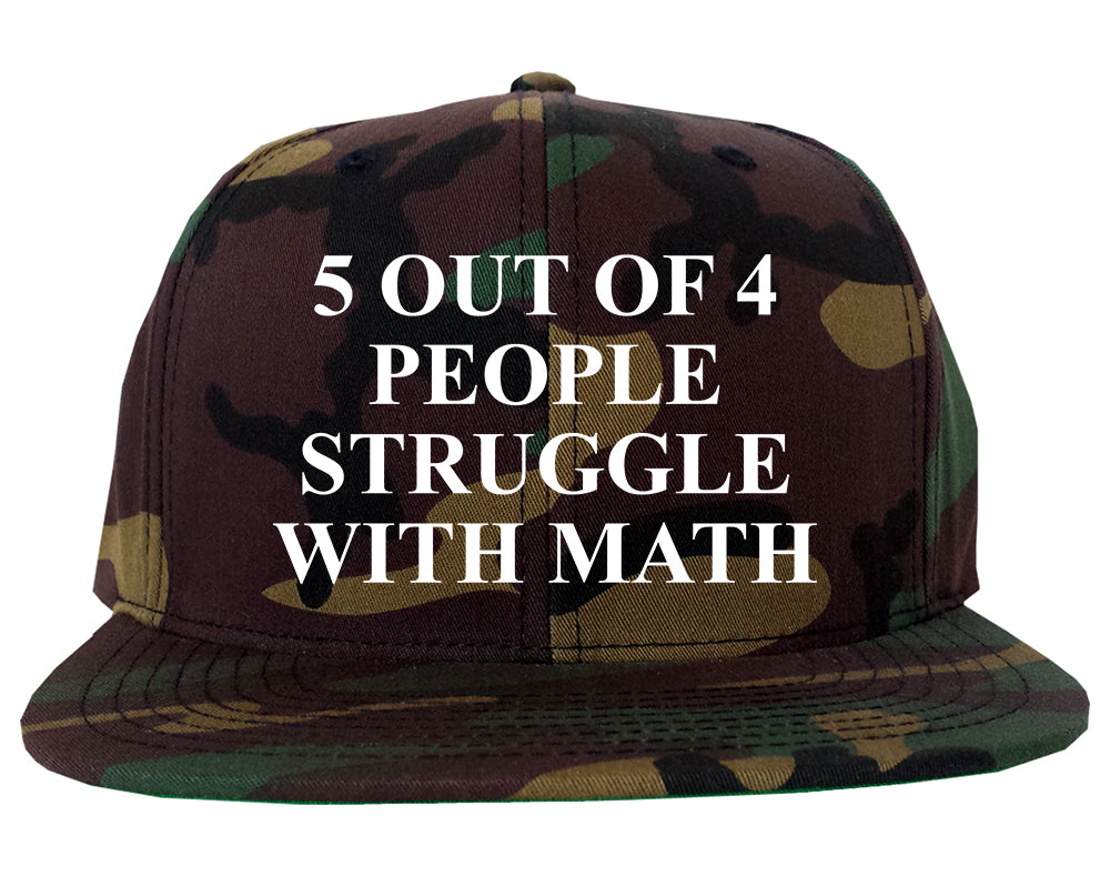 5 Of 4 People Struggle With Math Funny Teacher Mens Snapback Hat Army Camo