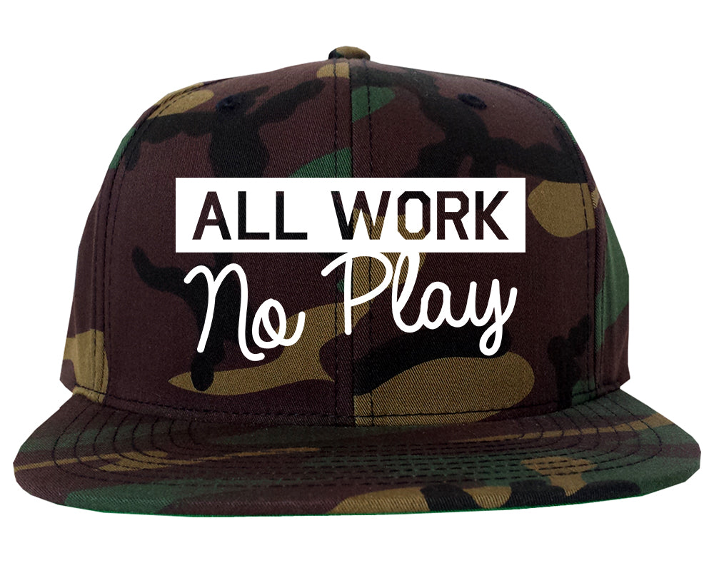 All Work No Play Mens Snapback Hat Army Camo