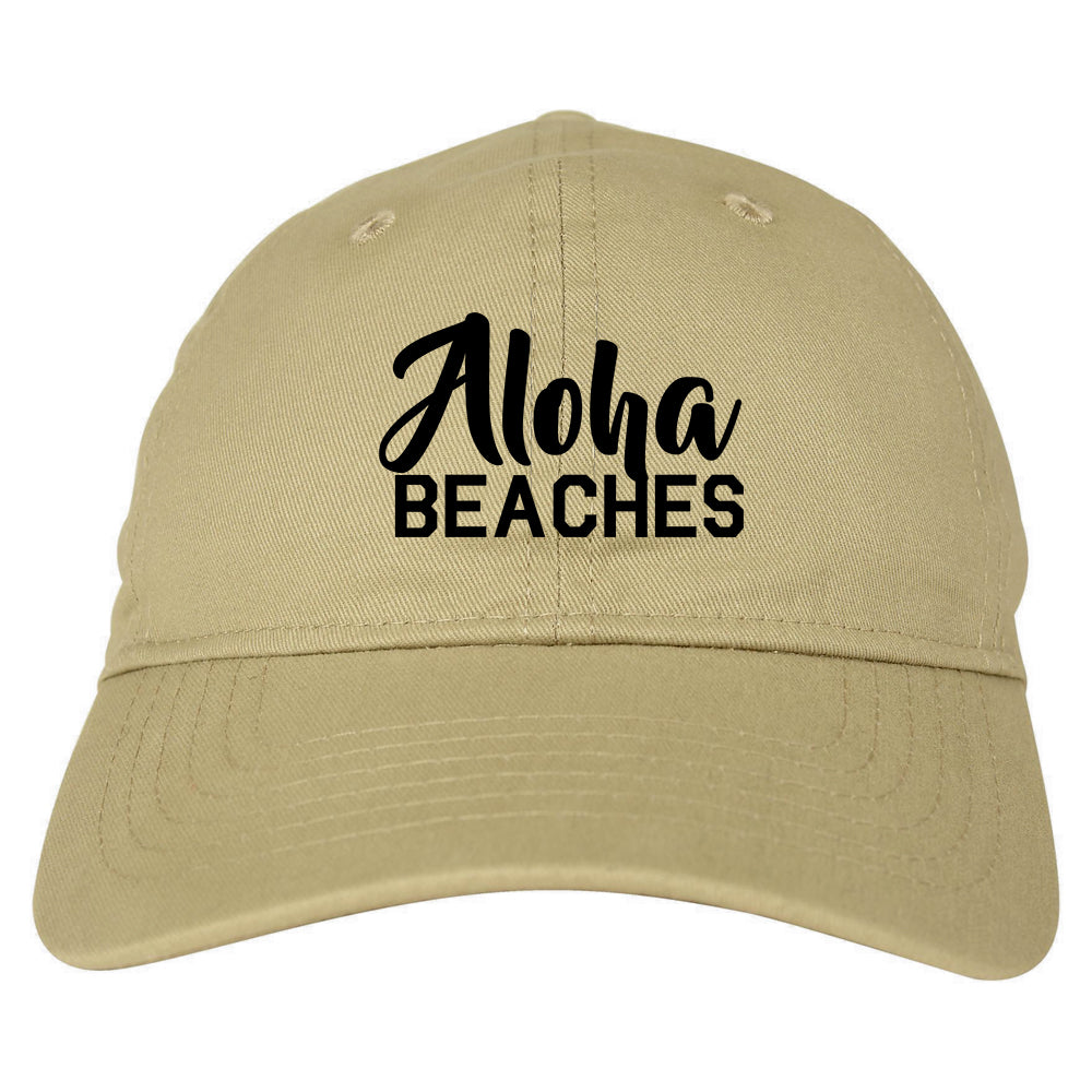 Aloha Beaches Dad Hat Baseball Cap Beige