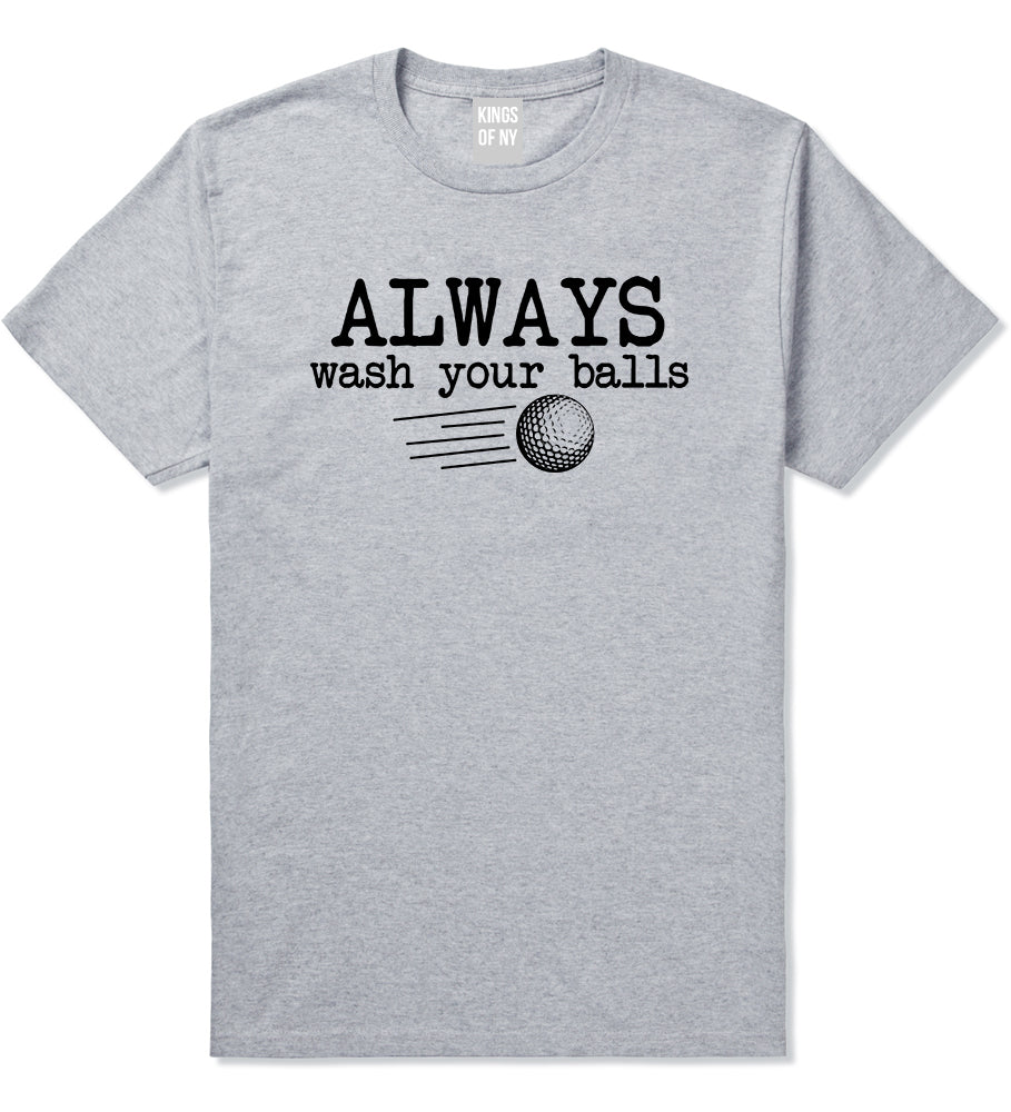 Always Wash Your Balls Funny Golf Mens T-Shirt Grey