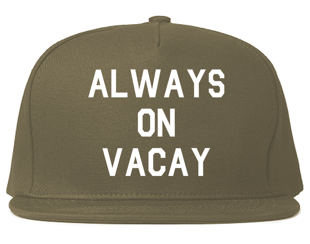 Always_On_Vacay Mens Grey Snapback Hat by Kings Of NY