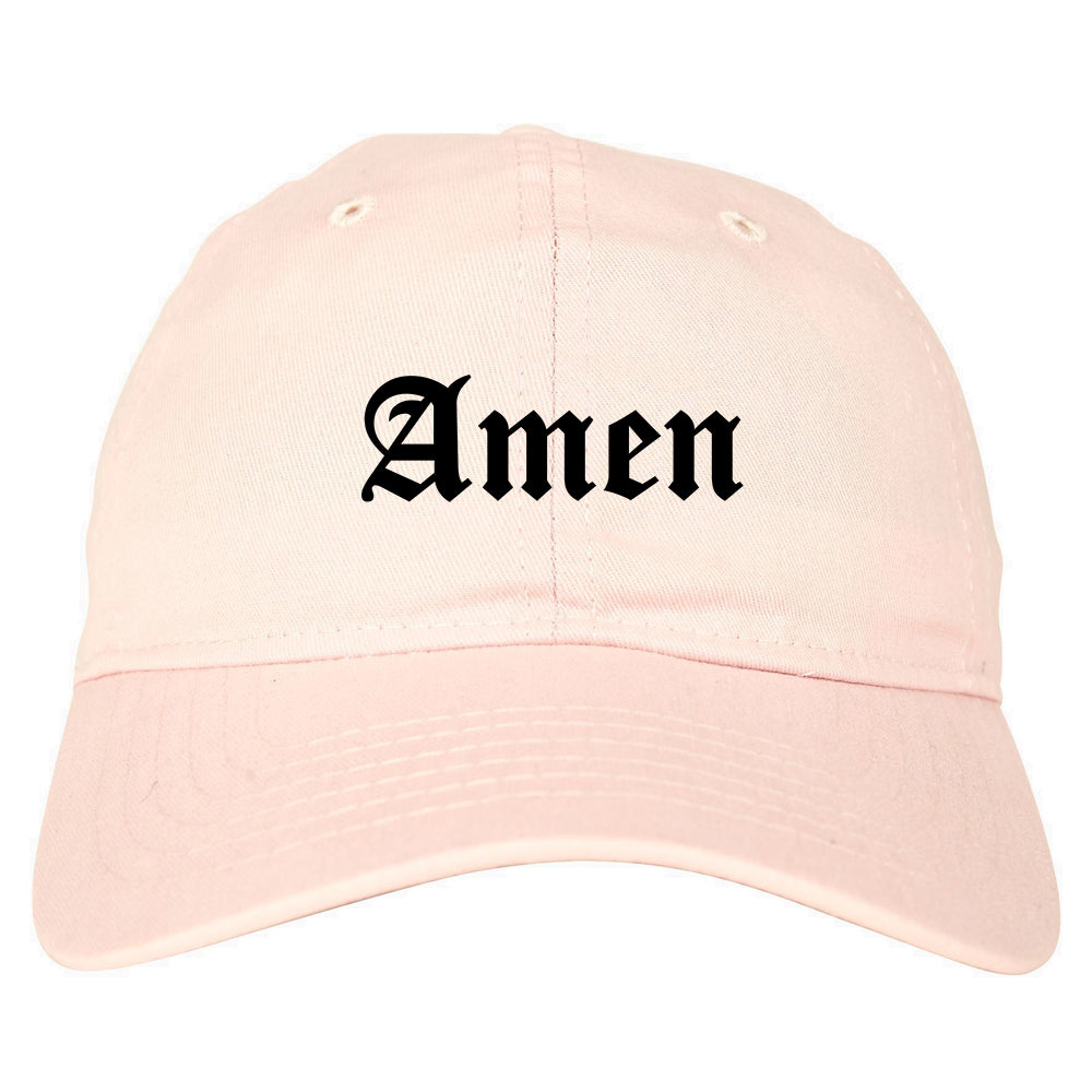 Amen Old English Prayer Mens Dad Hat Pink