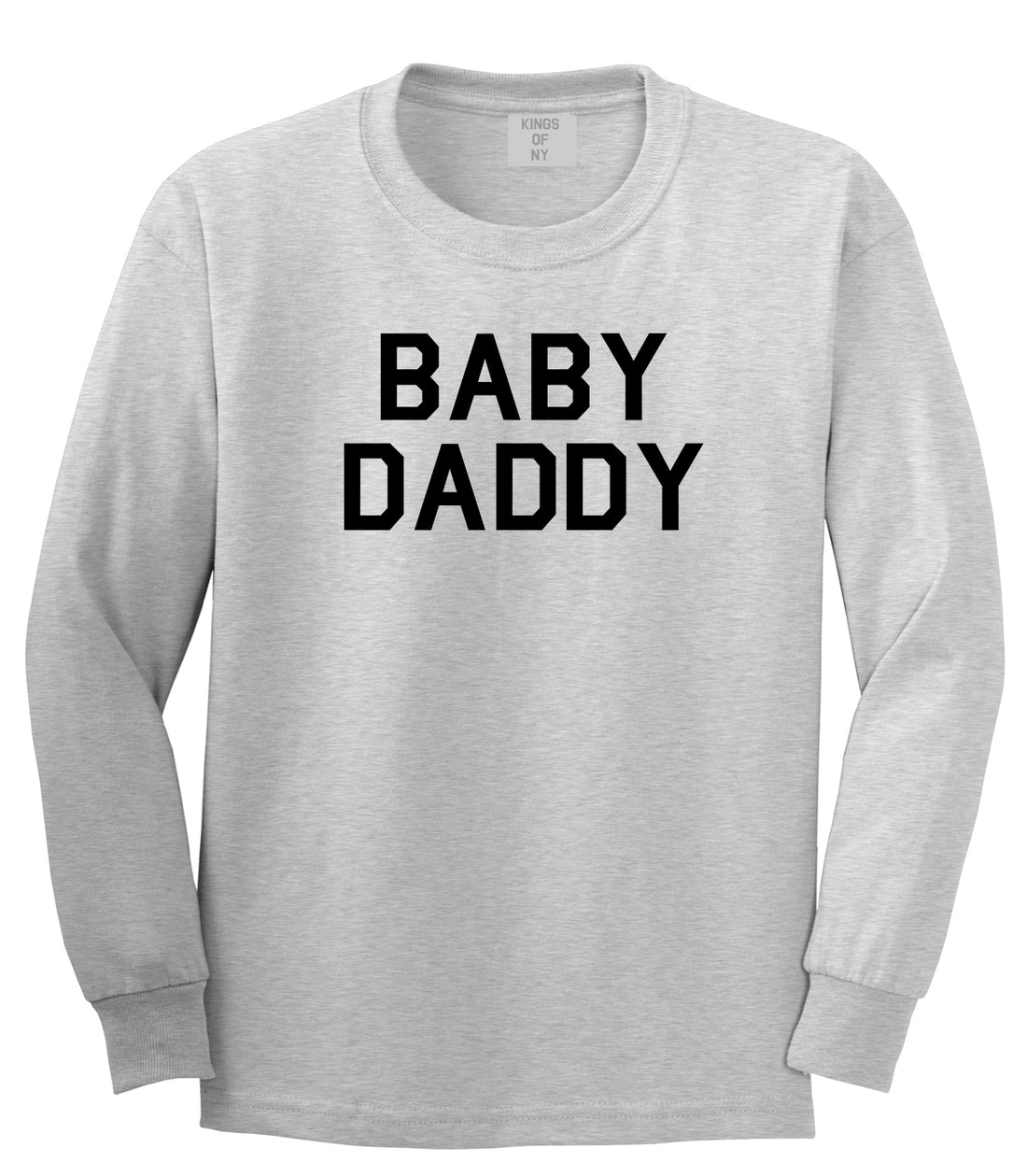 Baby Daddy Funny Fathers Day Mens Long Sleeve T-Shirt Grey