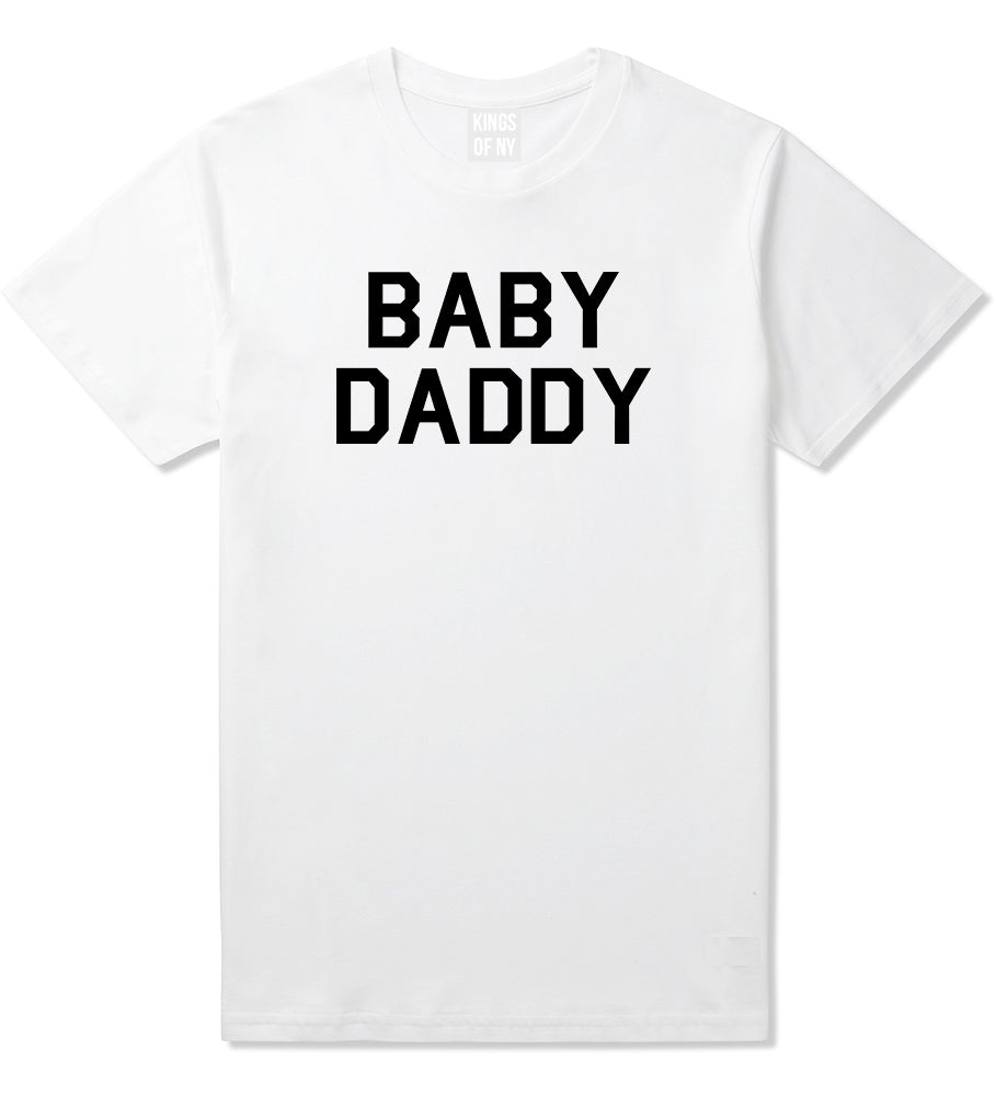 Baby Daddy Funny Fathers Day Mens T Shirt White
