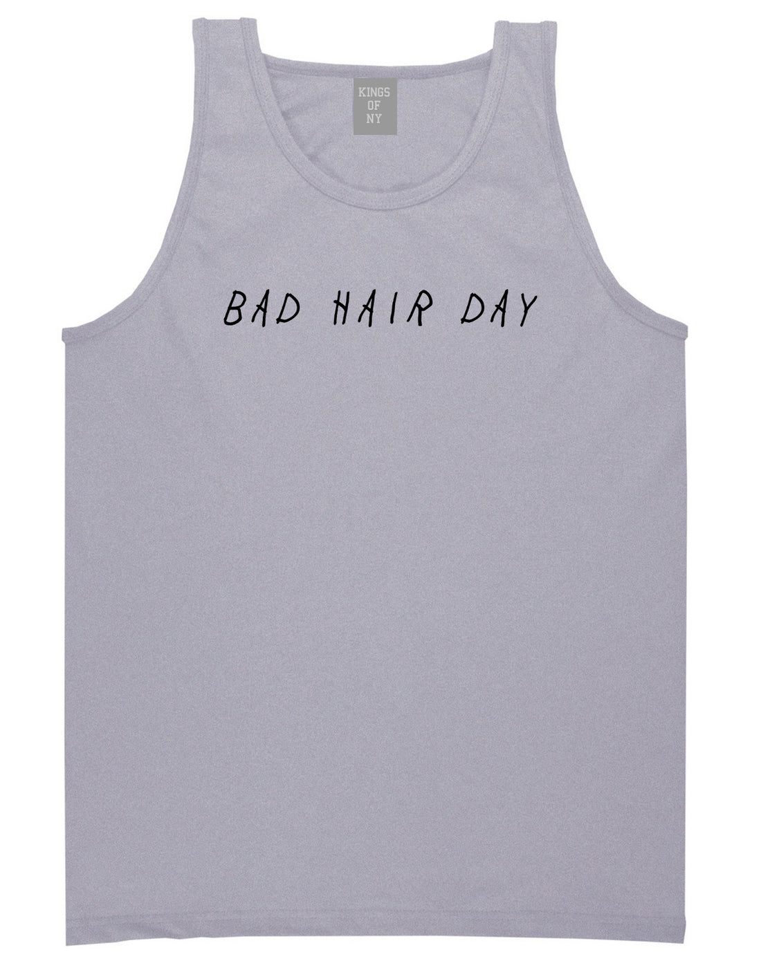 Bad Hair Day Grey Tank Top Shirt by Kings Of NY
