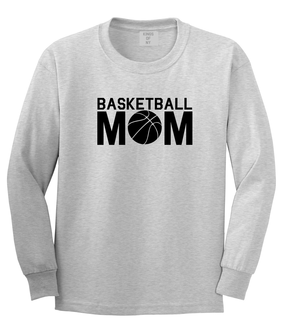 Basketball Mom Grey Long Sleeve T-Shirt by Kings Of NY