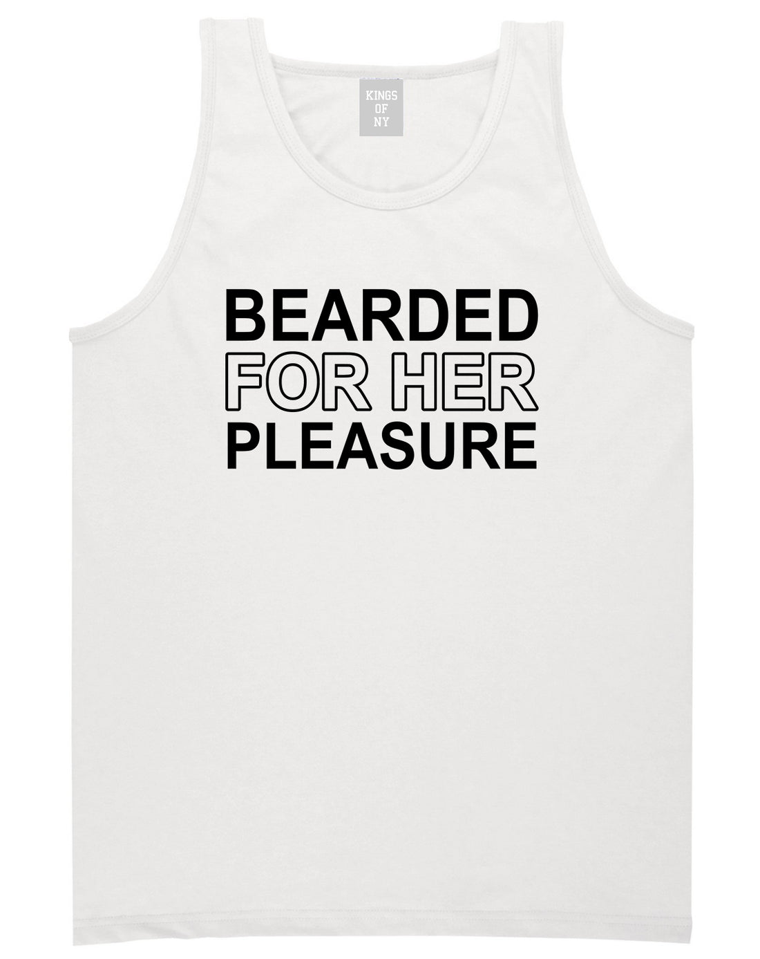 Bearded For Her Pleasure Beard Mens Tank Top T-Shirt White