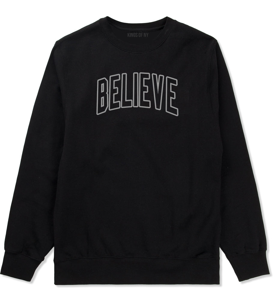 Believe Outline Mens Crewneck Sweatshirt Black by Kings Of NY