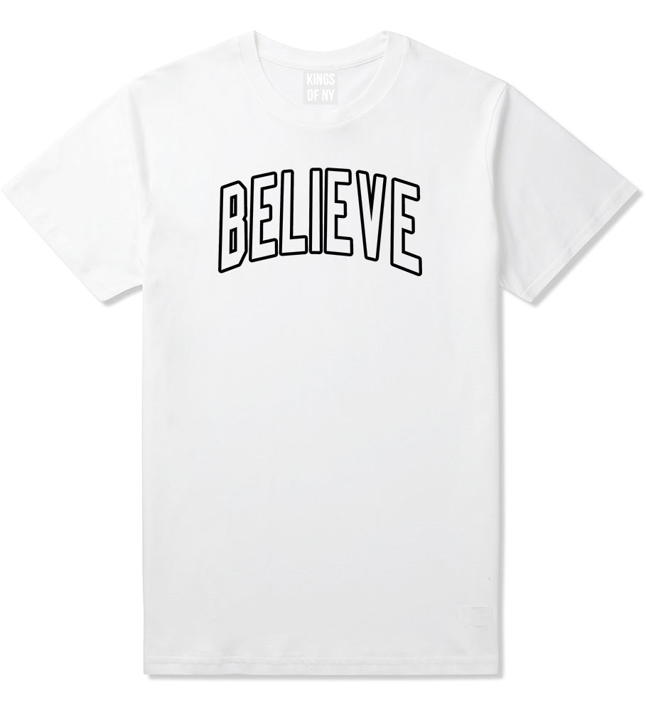 Believe Outline Mens T-Shirt White by Kings Of NY