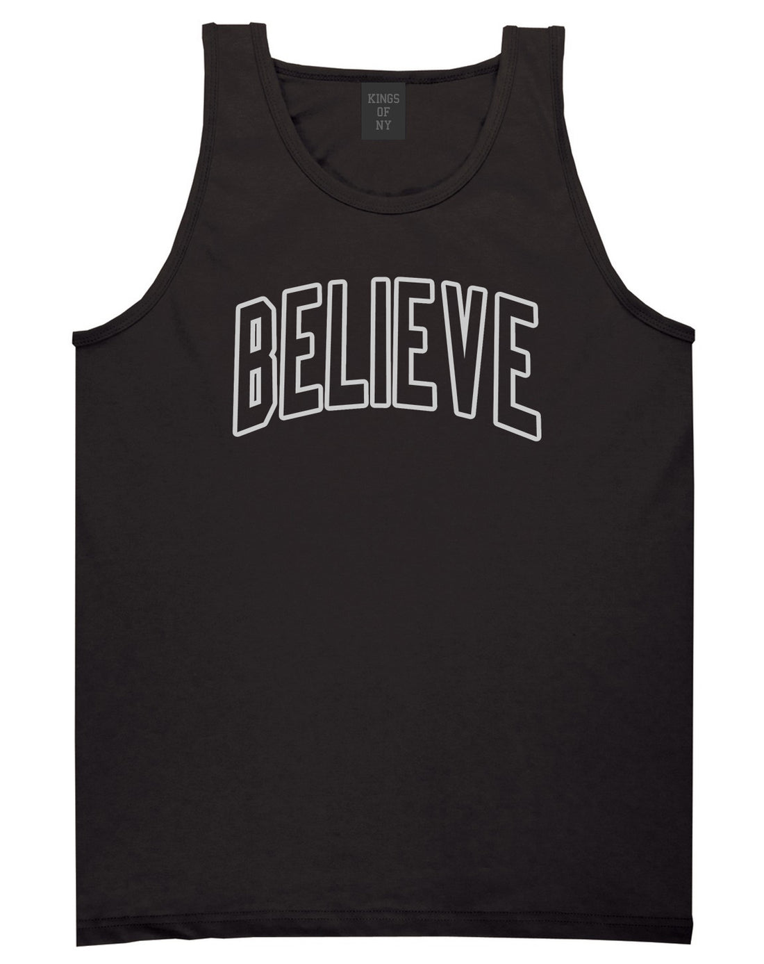 Believe Outline Mens Tank Top Shirt Black by Kings Of NY