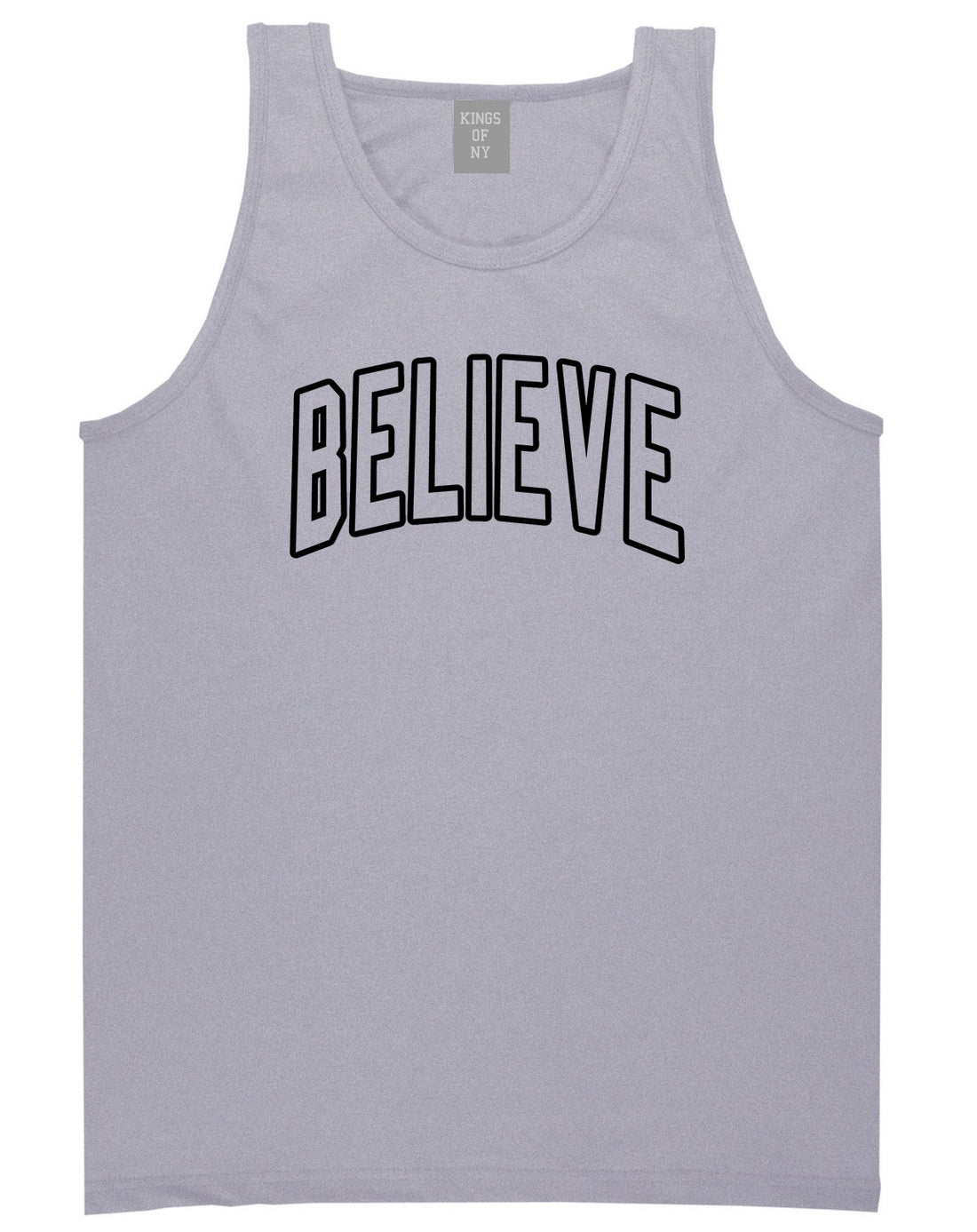 Believe Outline Mens Tank Top Shirt Grey by Kings Of NY