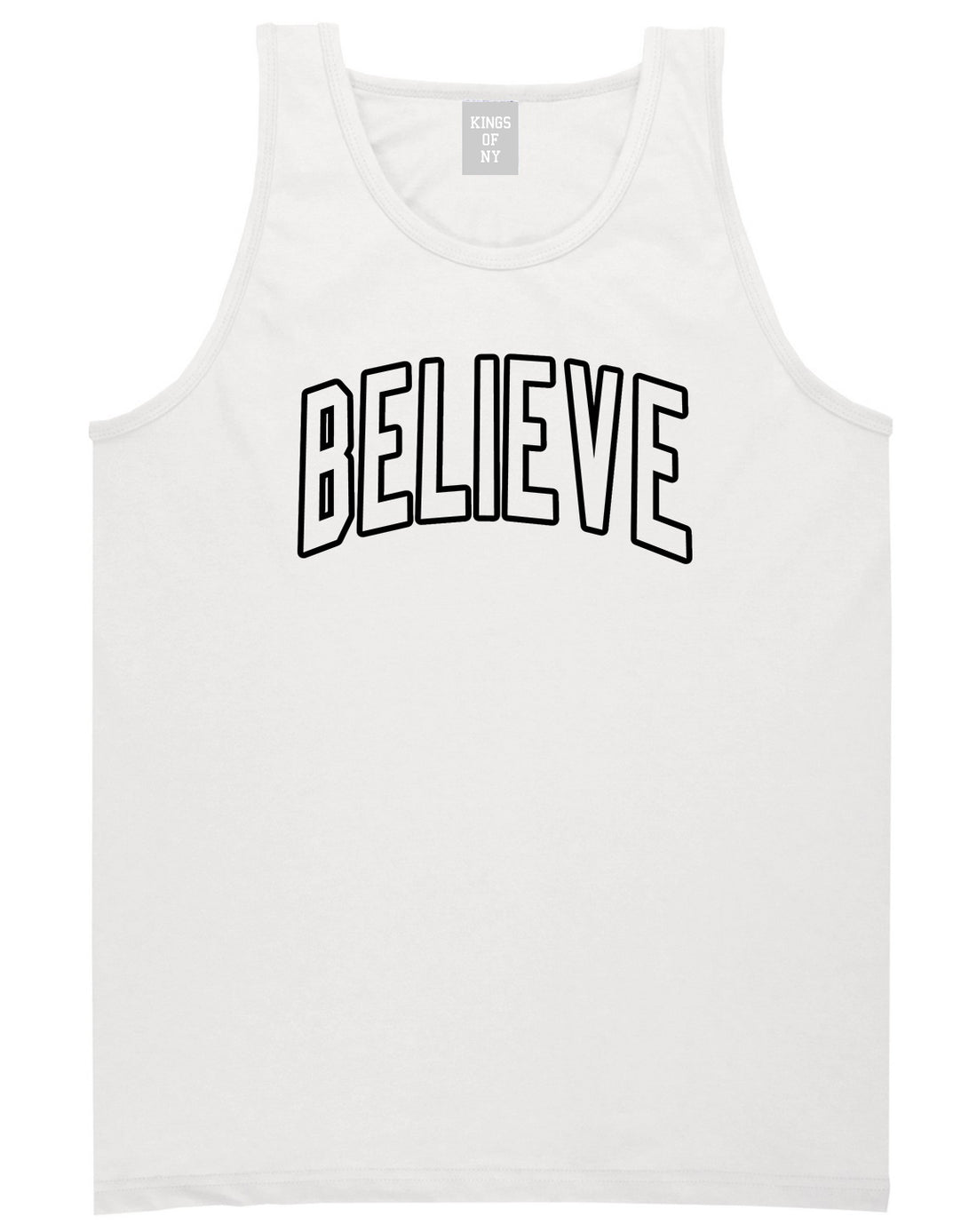 Believe Outline Mens Tank Top Shirt White by Kings Of NY