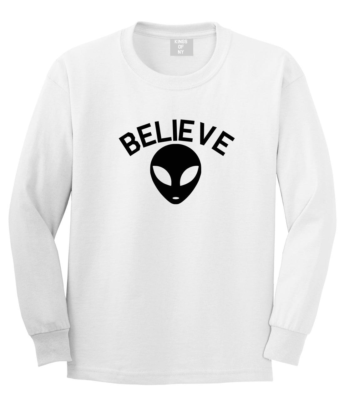 Believe Alien White Long Sleeve T-Shirt by Kings Of NY