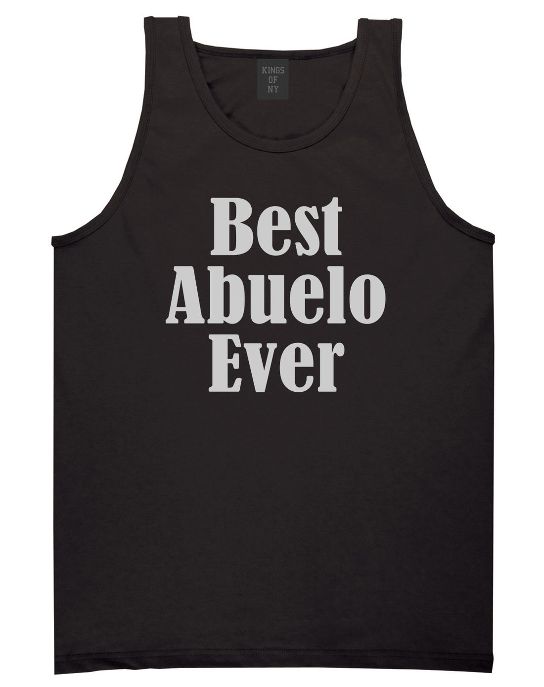 Best Abuelo Ever Grandpa Spanish Fathers Day Mens Tank Top Shirt Black by Kings Of NY