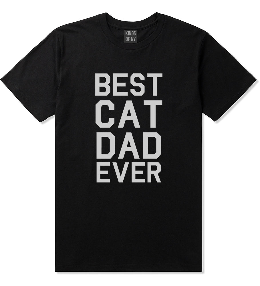 Best_Cat_Dad_Ever Mens Black T-Shirt by Kings Of NY