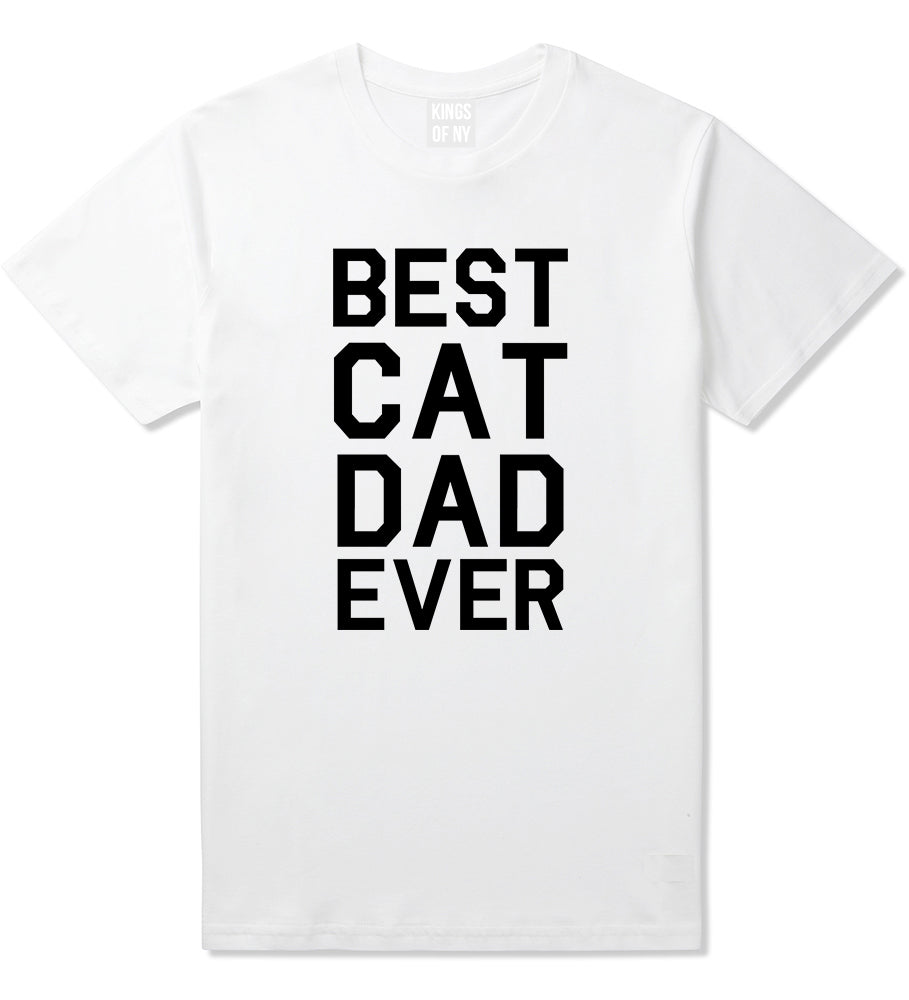 Best_Cat_Dad_Ever Mens White T-Shirt by Kings Of NY