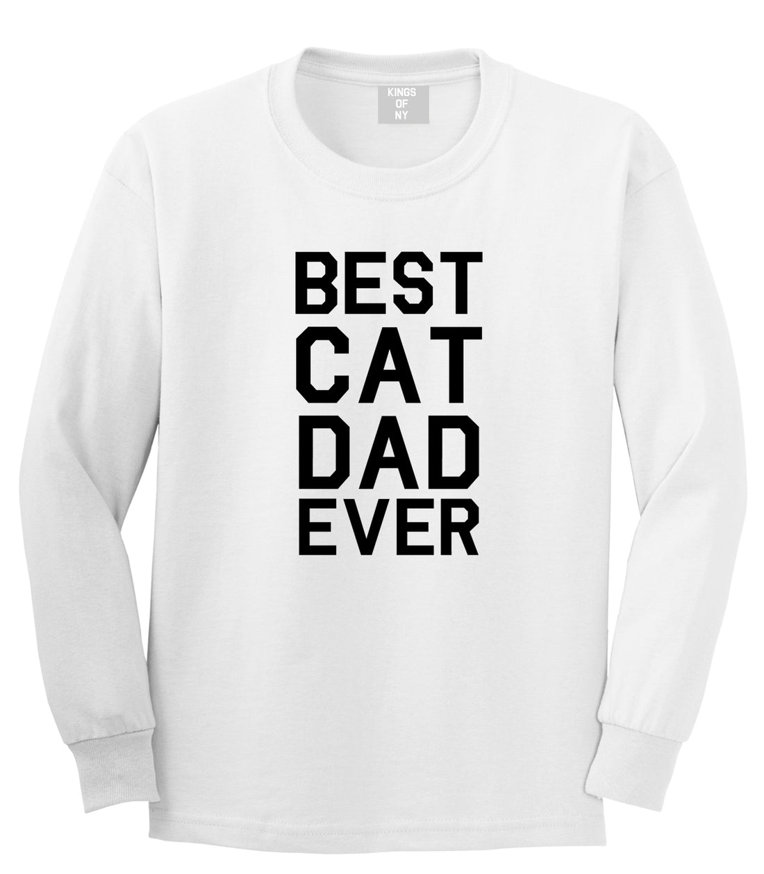Best Cat Dad Ever Mens White Long Sleeve T-Shirt by Kings Of NY