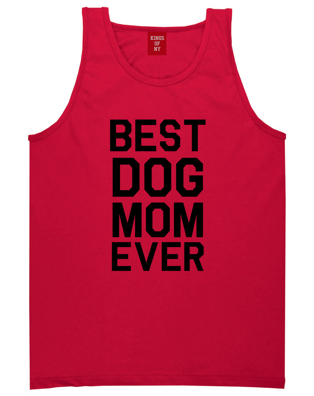 Best_Dog_Mom_Ever Mens Red Tank Top Shirt by Kings Of NY