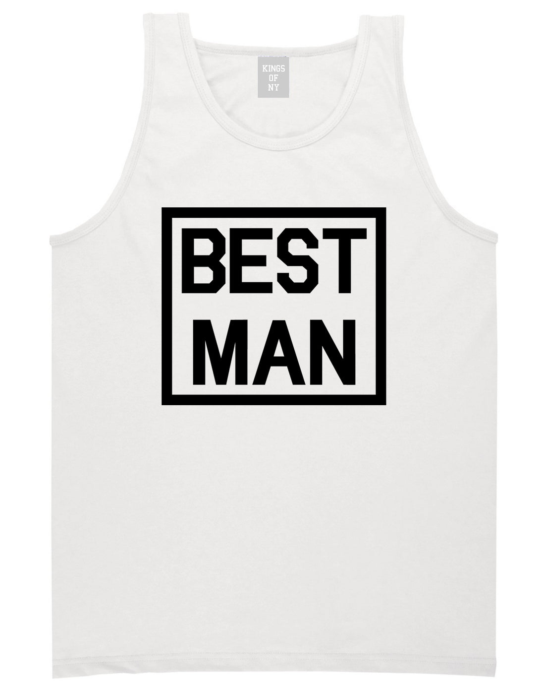 Best Man Bachelor Party White Tank Top Shirt by Kings Of NY
