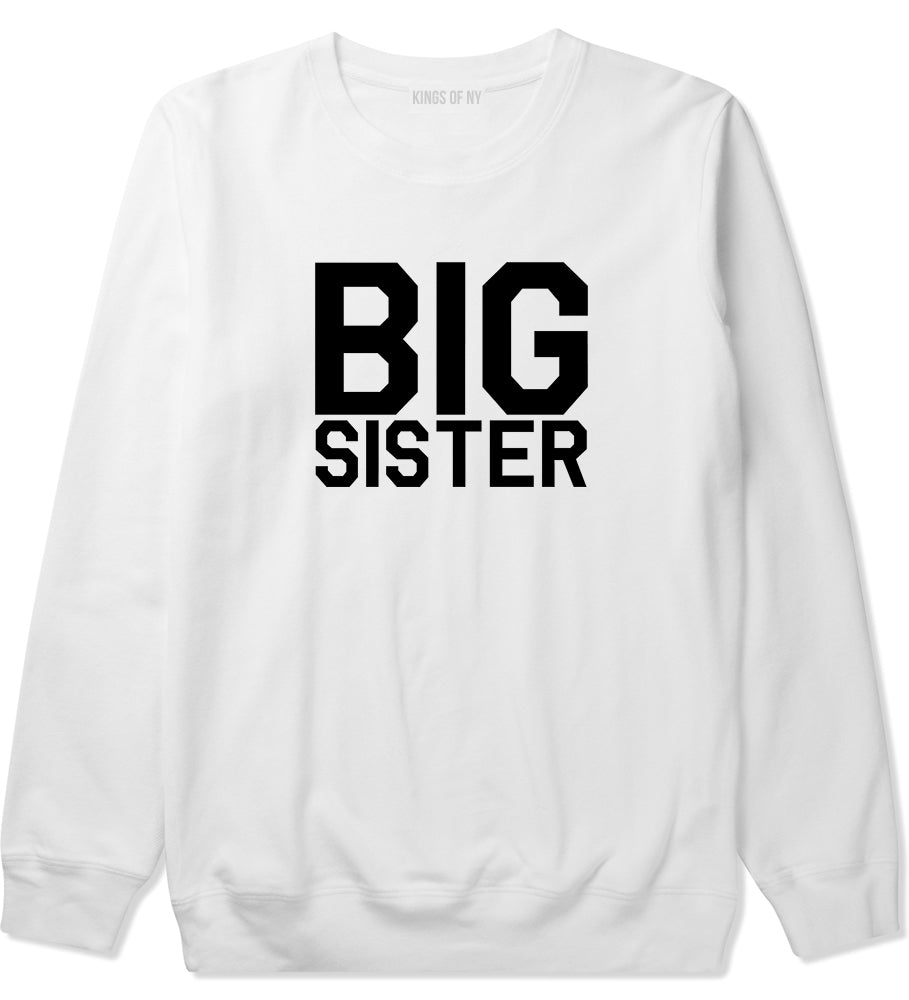 Big Sister White Crewneck Sweatshirt by Kings Of NY