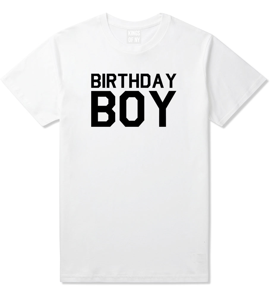 Birthday Boy White T-Shirt by Kings Of NY