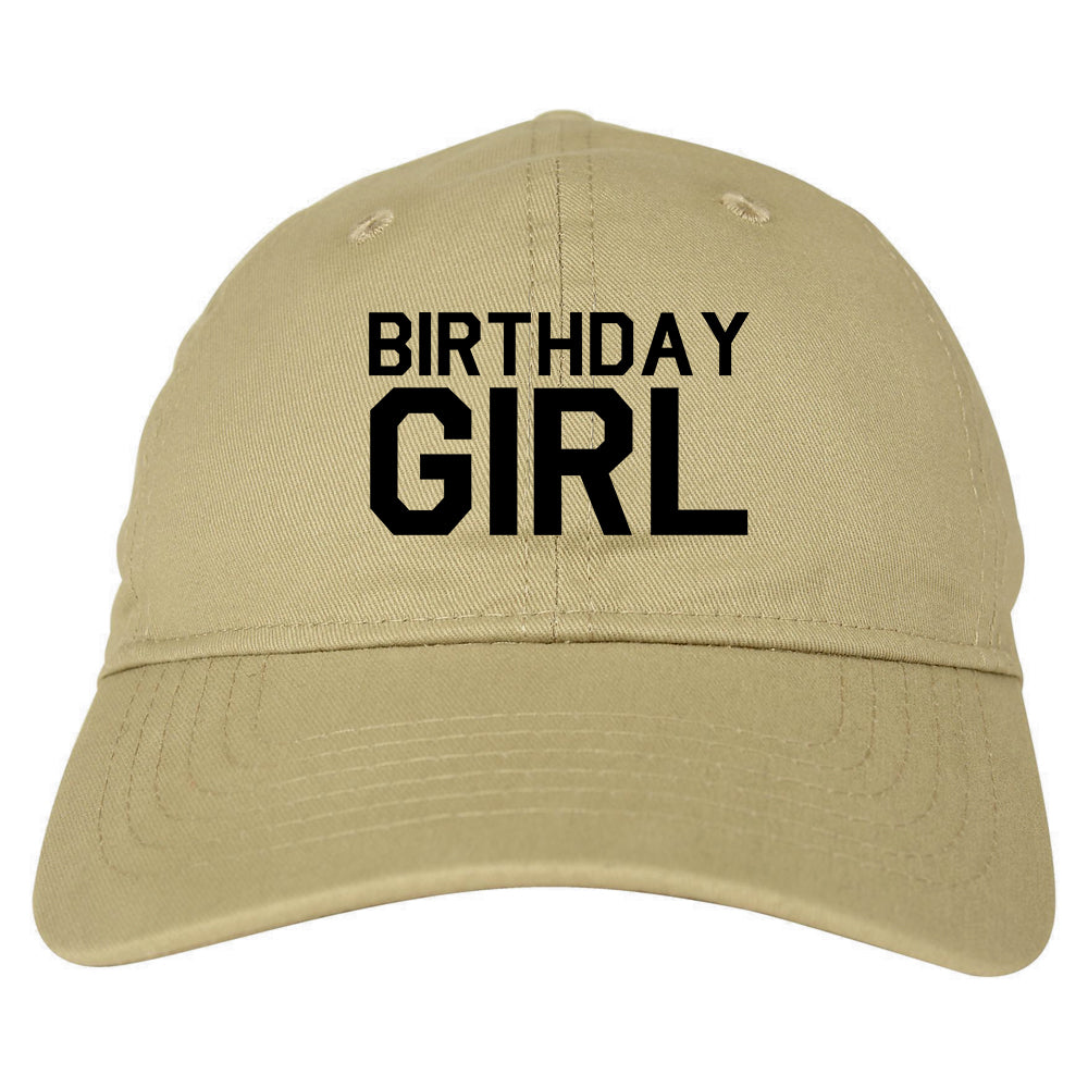 Birthday Girl Dad Hat Baseball Cap Beige