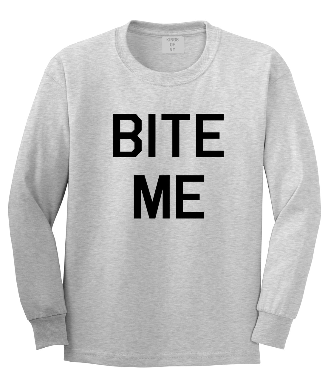 Bite Me Grey Long Sleeve T-Shirt by Kings Of NY