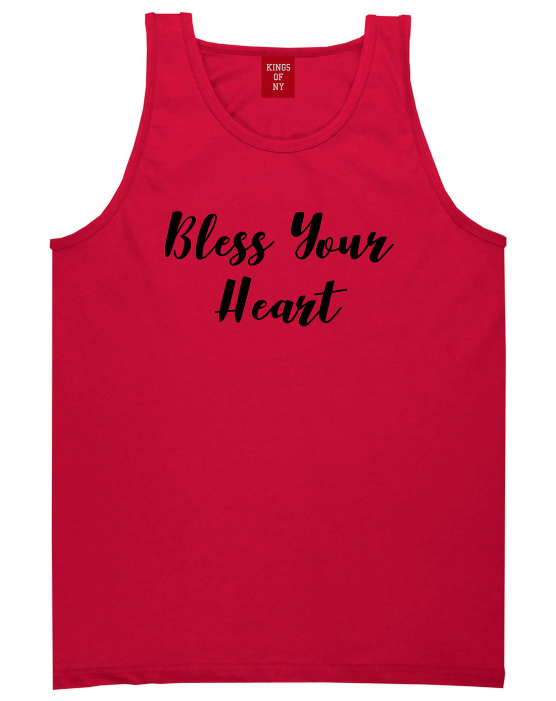 Bless Your Heart Red Tank Top Shirt by Kings Of NY