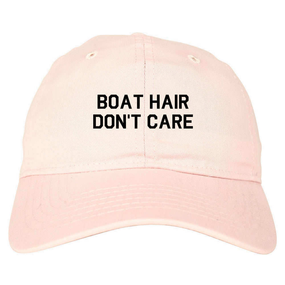 Boat Hair Dont Care Dad Hat Baseball Cap Pink