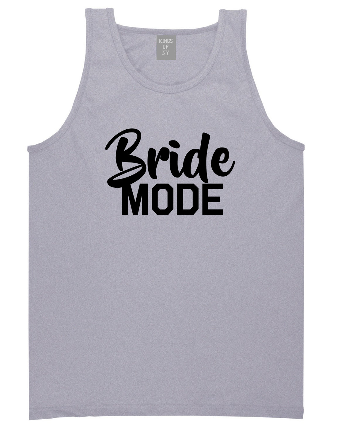 Bride Mode Bridal Mens Grey Tank Top Shirt by KINGS OF NY